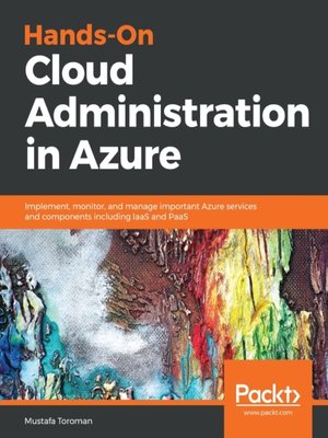 cover image of Hands-On Cloud Administration in Azure